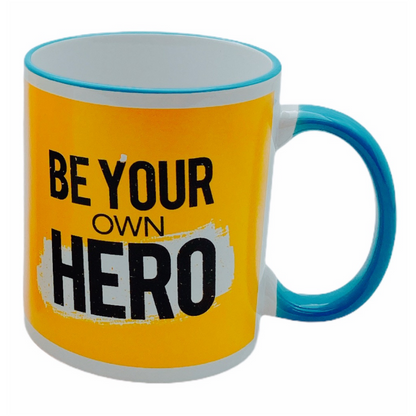 Relationship Mug (Be Your Own Hero)