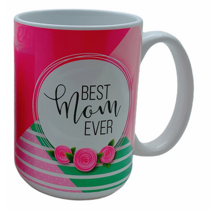 Relationship Mug (Best Mom Ever)